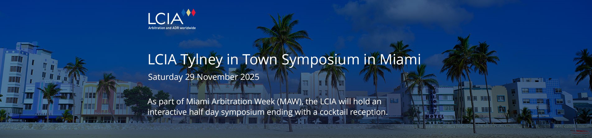 LCIA Tylney in Town in Miami – Saturday 29 November 2025